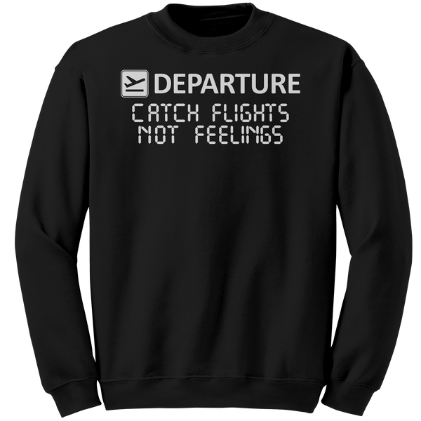 Catch_Flights_Not_Feelings_Sweatshirt_Black_Mockup.png