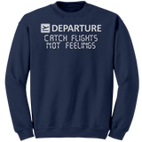 Catch_Flights_Not_Feelings_Sweatshirt_Navy_Mockup.png