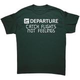 Catch_Flights_Not_Feelings_Unisex_Shirt_Forest_Green_Mockup.png