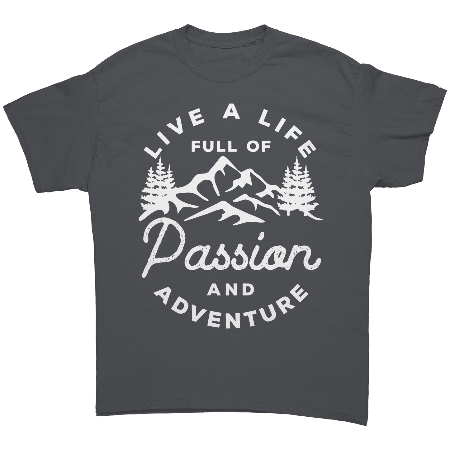 Live_a_Life_Full_of_Passion_and_Adventur_Charcoal_Front_Mockup.png